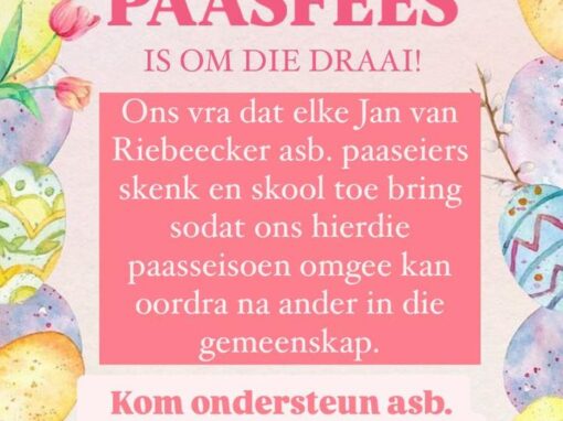 Paaseiers vir ons Riebeeck Stolke, Huppelland, Laerskool en Jan van Riebeeckers