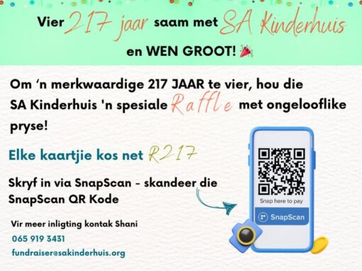Vier 217 Jaar saam met die SA Kinderhuis en WEN GROOT!